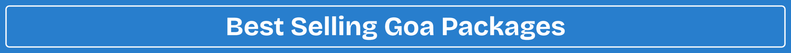 Best Goa Tour Package